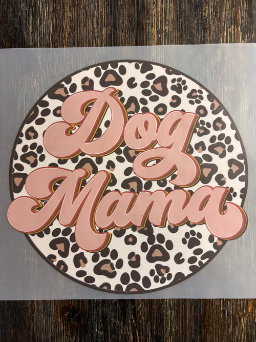 Dog Mama DTF Transfers