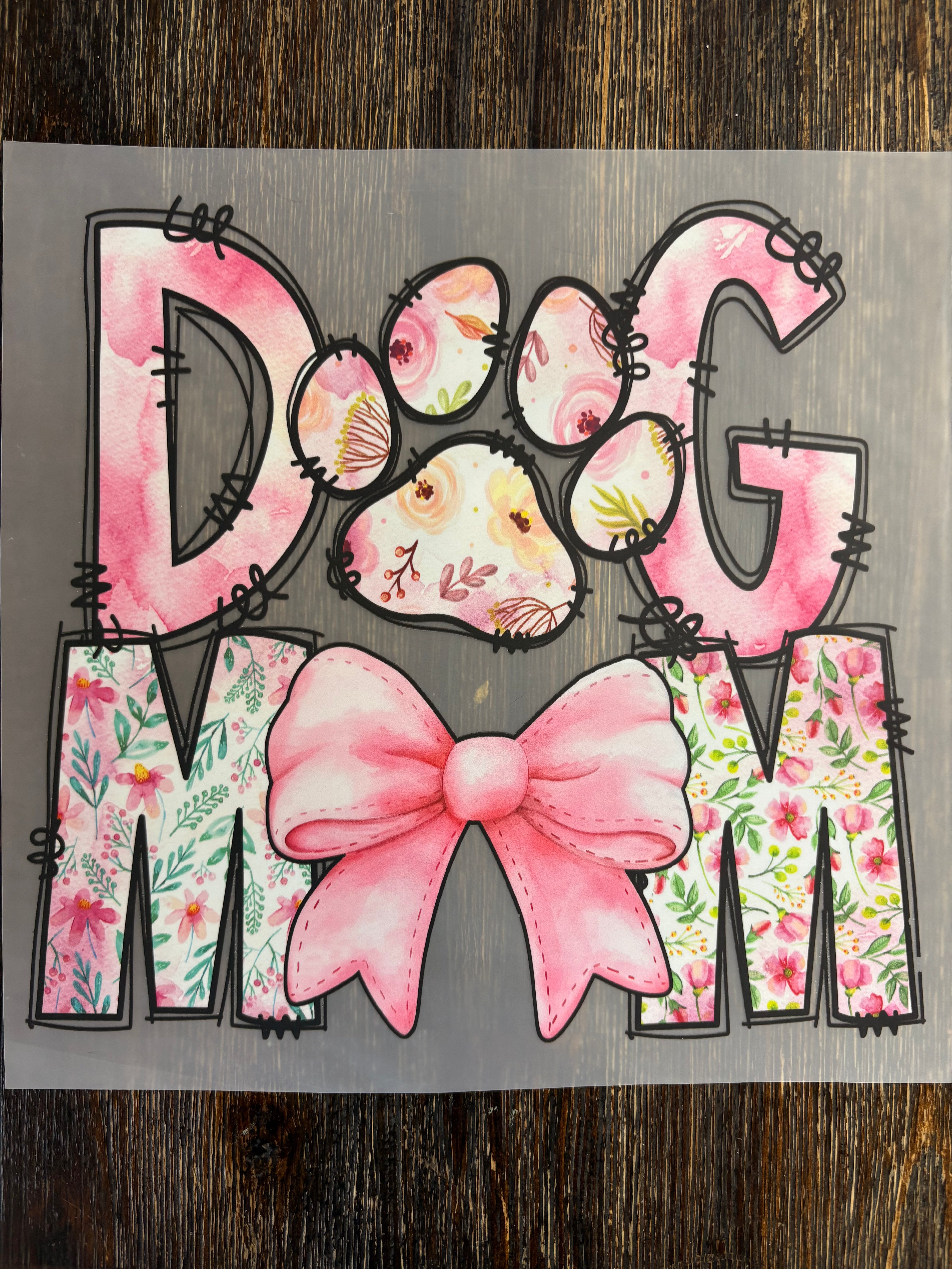 Dog Mama DTF Transfers
