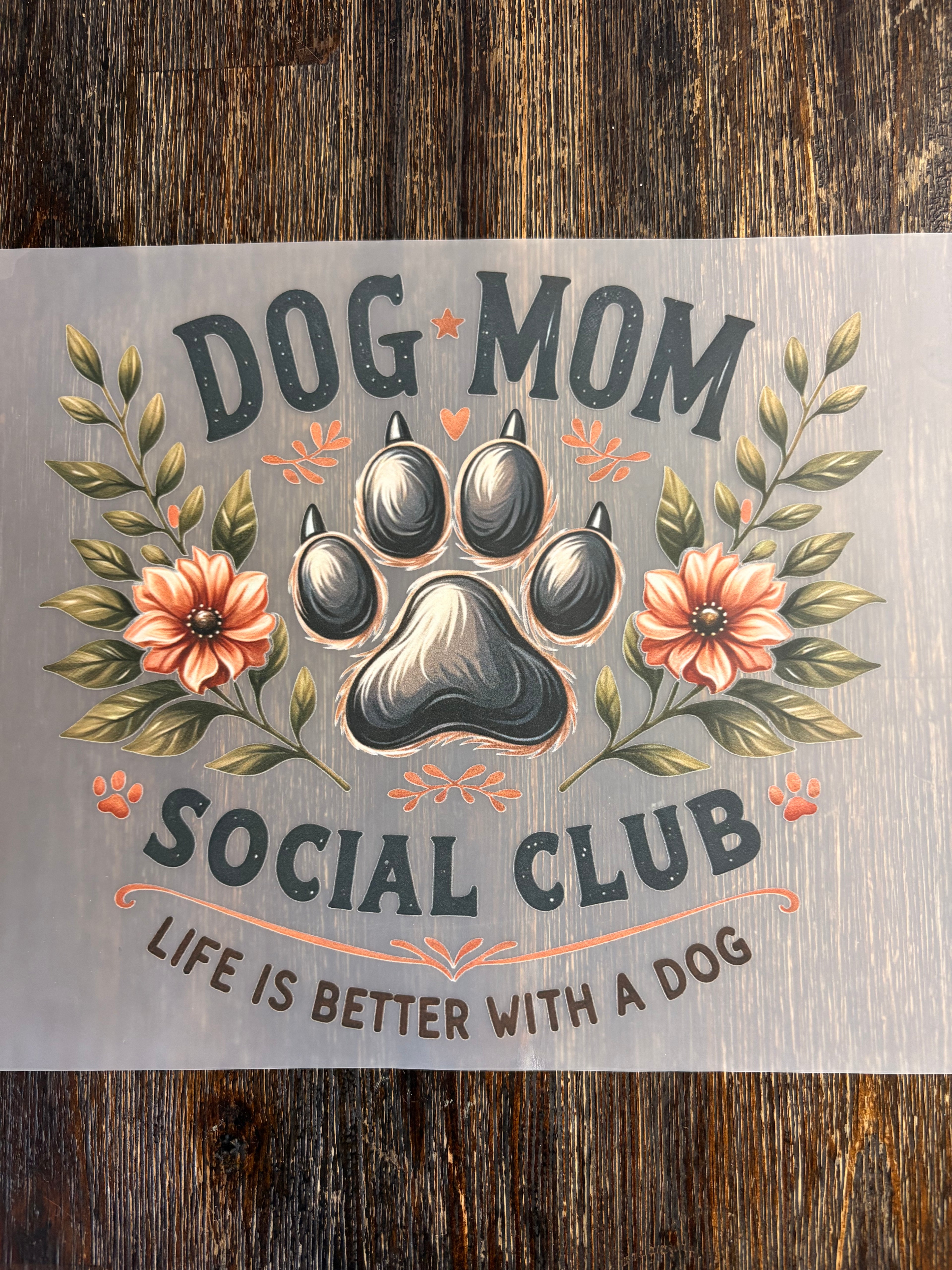 Dog Mama DTF Transfers