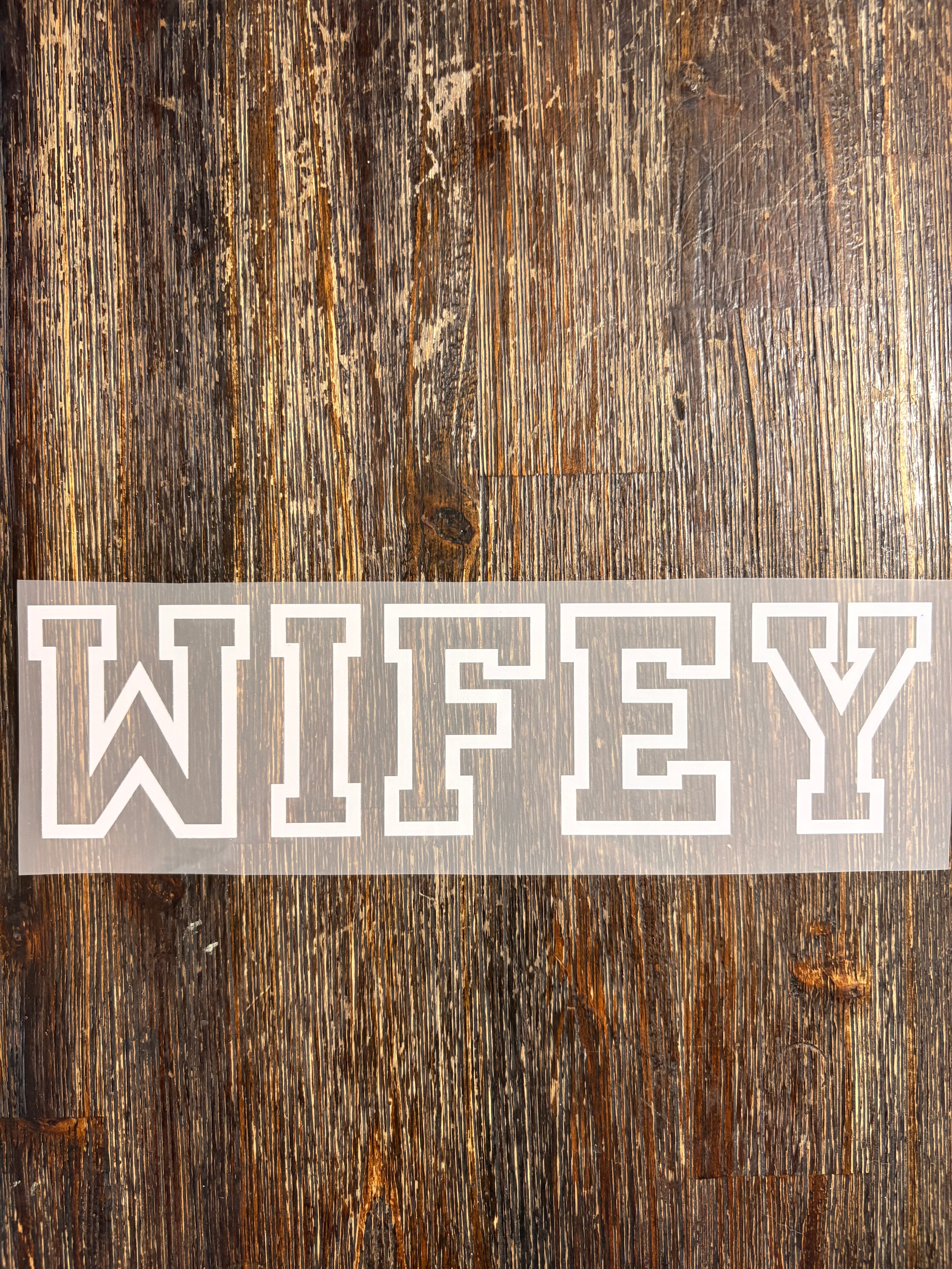 Wifey DTF Transfers